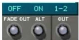 OFF ON 1-2 FADE OUT ALT OUT
