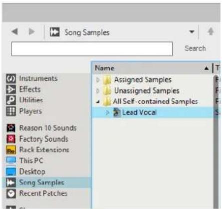 Song Samples Search Name Instruments Effects Utilities Players Reason 10 Sounds Factory Sounds Rack Extensions This PC Desktop Song Samples Recent Patches Assigned Samples Unassigned Samples All Self-contained Samples Lead Vocal