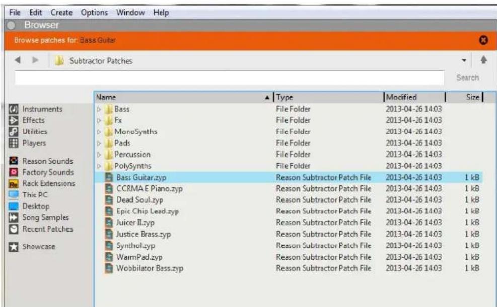 File Edit Create Options Window Help Browser Browse patches for: Bass Guitar Subtractor Patches Name ▲ Type Modified Size Instruments Bass File Folder 2013-04-26 14.03 Effects Fx File Folder 2013-04-26 14.03 Utilities MonoSynths File Folder 2013-04-26 14.03 Players Pads File Folder 2013-04-26 14.03 Reason Sounds Percussion File Folder 2013-04-26 14.03 Factory Sounds PolySynths File Folder 2013-04-26 14.03 Rack Extensions Bass Guitar.zyp Reason Subtractor Patch File 2013-04-26 14.03 1 kB This PC CCRMA E Piano.zyp Reason Subtractor Patch File 2013-04-26 14.03 1 kB Desktop Dead Soul.zyp Reason Subtractor Patch File 2013-04-26 14.03 1 kB Song Samples Epic Chip Lead.zyp Reason Subtractor Patch File 2013-04-26 14.03 1 kB Recent PatchesJuicer II.zyp Reason Subtractor Patch File 2013-04-26 14.03 1 kB Showcase Justice Brass.zyp Reason Subtractor Patch File 2013-04-26 14.03 1 kB Synthol.zyp Reason Subtractor Patch File 2013-04-26 14.03 1 kB WarmPad.zyp Reason Subtractor Patch File 2013-04-26 14.03 1 kB Wobbilator Bass.zyp Reason Subtractor Patch File 2013-04-26 14.03 1 kB