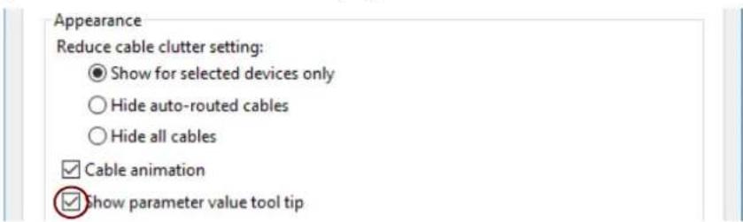Appearance Reduce cable clutter setting: ● Show for selected devices only ○ Hide auto-routed cables ○ Hide all cables ✓ Cable animation ✓ Show parameter value tool tip