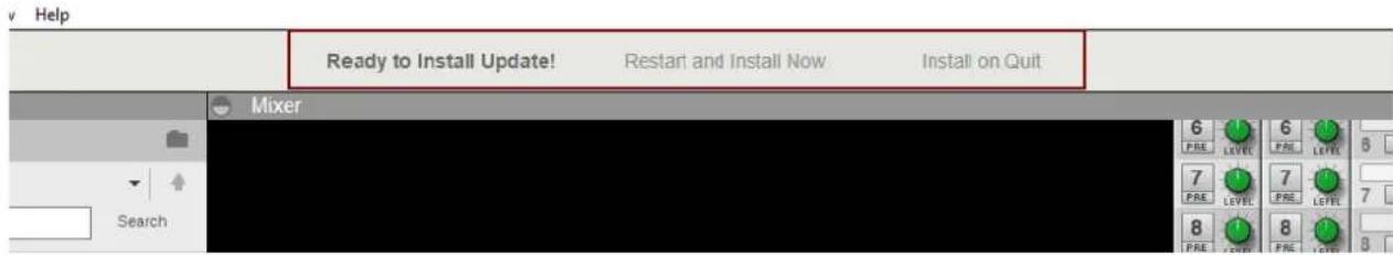 Help Ready to Install Update! Restart and Install Now Install on Quit Mixer 6 6 PRE LEVEL PRE LEVEL 7 7 PRE LEVEL PRE LEVEL 8 8 PRE LEVEL PRE LEVEL