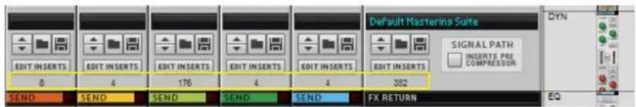 Default Masterina Suite EDIT INSERTS EDIT INSERTS EDIT INSERTS EDIT INSERTS EDIT INSERTS EDIT INSERTS EDIT INSERTS Signal PATH INSERTS PRE COMPRESSOR 8 4 176 4 4 352 SEND SEND SEND SEND SEND FX RETURN EQ