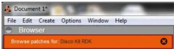 Document 1* File Edit Create Options Window Help Browser Browse patches for: Disco Kit RDK