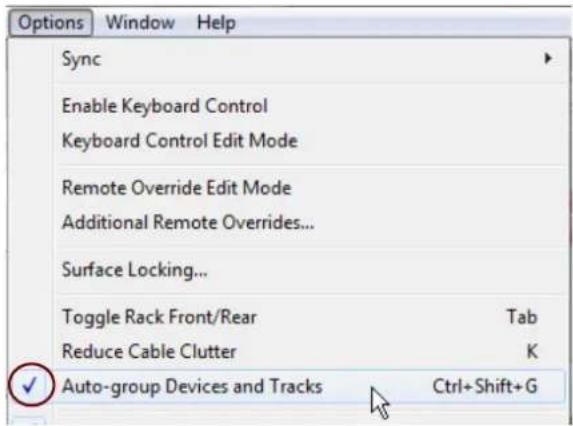 Options Window Help Sync Enable Keyboard Control Keyboard Control Edit Mode Remote Override Edit Mode Additional Remote Overrides... Surface Locking... Toggle Rack Front/Rear Tab Reduce Cable Clutter K Auto-group Devices and Tracks Ctrl+Shift+G