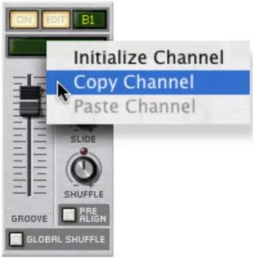 ON EDIT B1 Initialize Channel Copy Channel Paste Channel SLIDE SHUFFLE PRE ALIGN GROOVE GLOBAL SHUFFLE