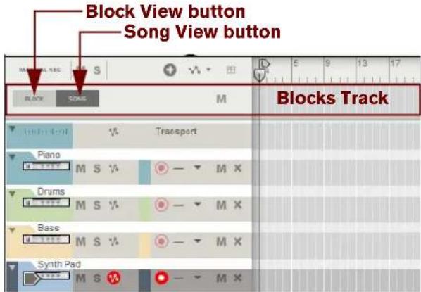 Block View button Song View button BLOCK TONG M Blocks Track Transport Piano M S V - M X Drums M S V - M X Bass M S V - M X Synth Pad M S V - M X