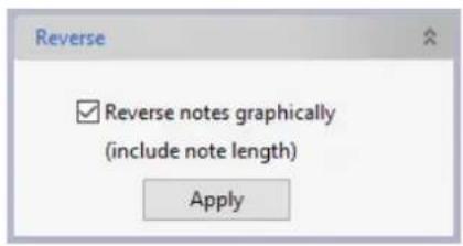 Reverse ✓ Reverse notes graphically (include note length) Apply