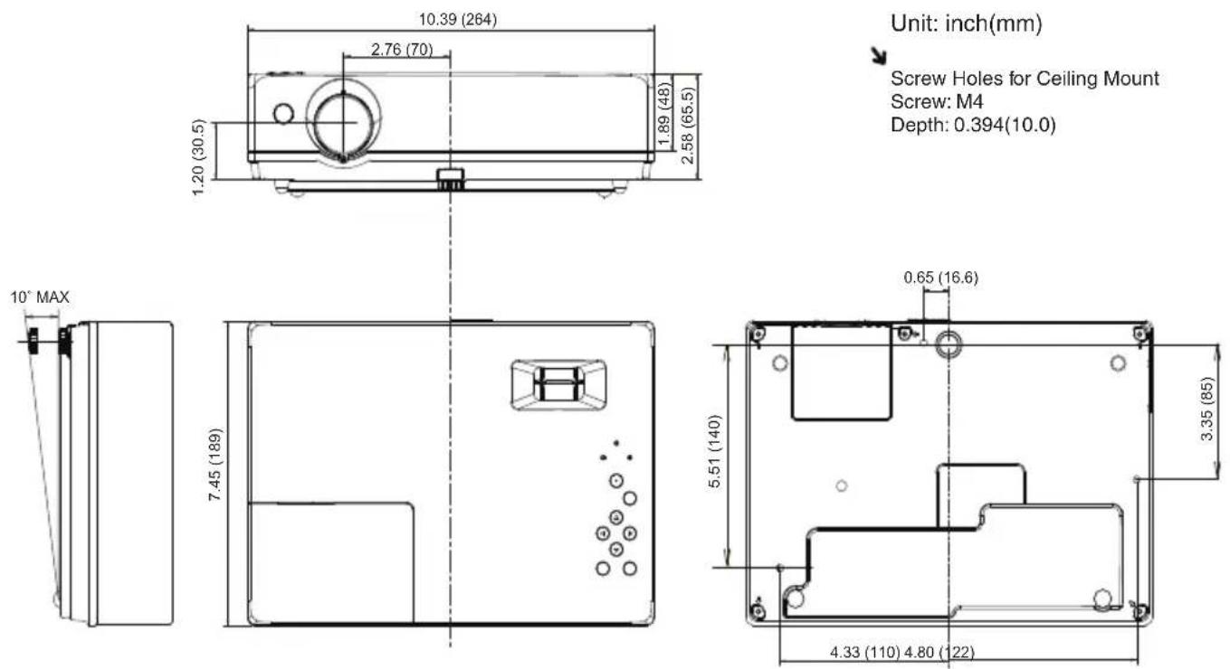 Unit: inch(mm) Screw Holes for Ceiling Mount Screw: M4 Depth: 0.394(10.0) 10.39 (264) 2.76 (70) 1.89 (48) 2.58 (65.5) 1.20 (30.5) 10° MAX 7.45 (189) 0.65 (16.6) 5.51 (140) 3.35 (85) 4.33 (110) 4.80 (122)
