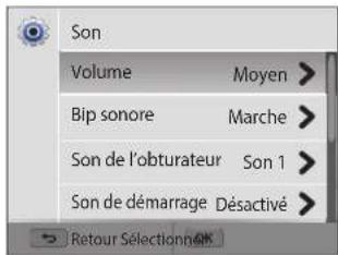 Son Volume Moyen > Bip sonore Marche > Son de l'obturateur Son 1 > Son de démarrage Désactivé > Retour Sélectionnel
