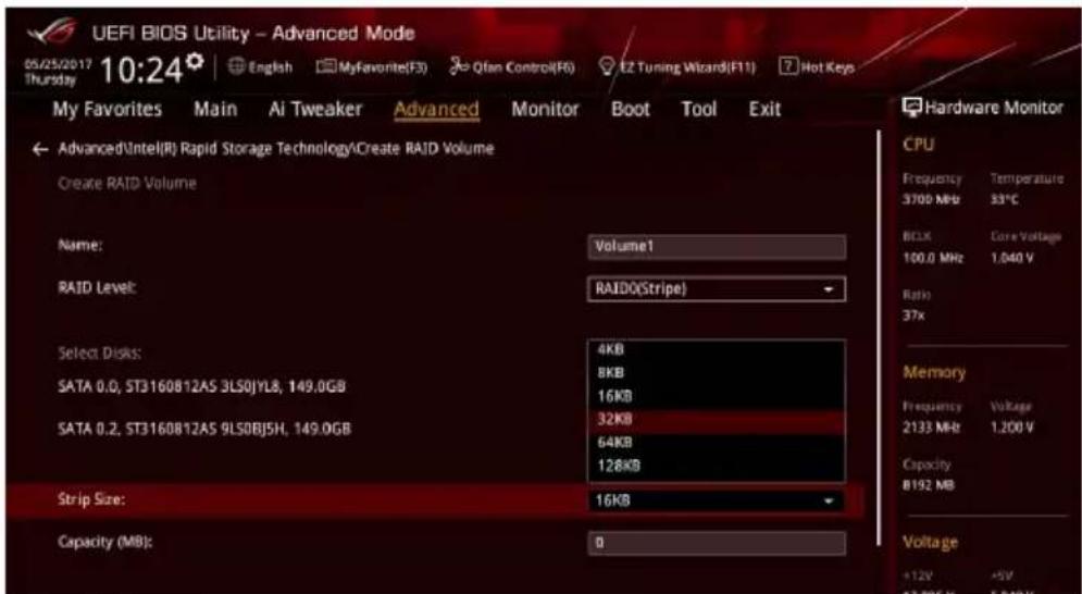UEFI BIOS Utility - Advanced Mode 05/25/2017 10:24 English MyFavorite(F3) Qfan Control(F6) EZ Tuning Wizard(F11) Hot Keys My Favorites Main Ai Tweaker Advanced Monitor Boot Tool Exit Advanced\Intel(R) Rapid Storage Technology\Create RAID Volume Create RAID Volume Name: Volume1 RAID Level: RAIDQ(Stripe) Select Disks: 4KB SATA 0.0, ST3160812A5 3LS0JYL8, 149.0GB 8KB SATA 0.2, ST3160812A5 9LS0BJ5H, 149.0GB 16KB SATA 0.2, ST3160812A5 9LS0BJ5H, 149.0GB 32KB 64KB 128KB Strip Size: 16KB Capacity (MB): 0 Hardware Monitor CPU Frequency Temperature 3700 MHz 33°C BCLK Core Voltage 100.0 MHz 1.040 V Ratio 37x Memory Frequency Voltage 2133 MHz 1.200 V Capacity B192 MB Voltage +12V +5V +120V -5V