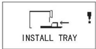 INSTALL TRAY