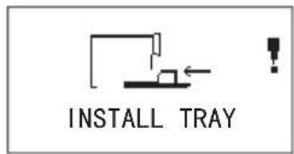 INSTALL TRAY