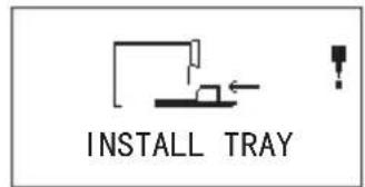 INSTALL TRAY