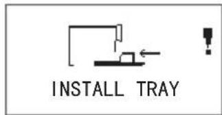 INSTALL TRAY