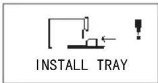 INSTALL TRAY