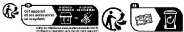 FR Cet appareil et ses accessoires se recyclent A déposée EN MARIAN A déposée EN DECHTIFS Pôts de collectifs sur www.quafélinistomadichetsch Prévêgles la réparation ou le don de votre apparaill! FR