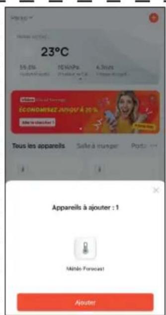 23°C 55.0% 100kPa 4.3m/s ECONOMISEZ JUYOUF À 20 % Alte de laissance! Tous les appareils Salle à manger Pouta Appareils à ajouter : 1 Mâtée Forecast Ajouter