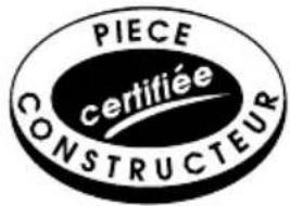 PIECE certifiée CONSTRUCTEUR