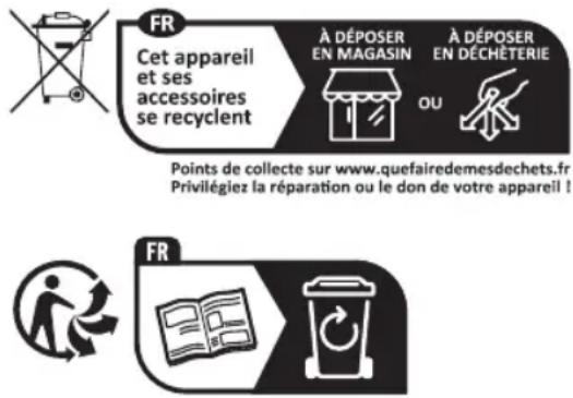 FR Cet appareil et ses accessoires se recyclent À DÉPOSER EN MAGASIN À DÉPOSER EN DÉCHÉTERIE OU Points de collecte sur www.quefairedemesdechets.fr Privilégiez la réparation ou le don de votre appareil ! FR