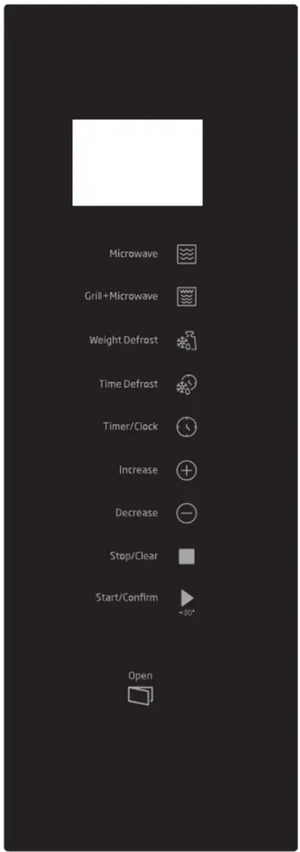 Microwave Grill+Microwave Weight Defrost Time Defrost Timer/Clock Increase Decrease Stop/Clear Start/Confirm -30° Open