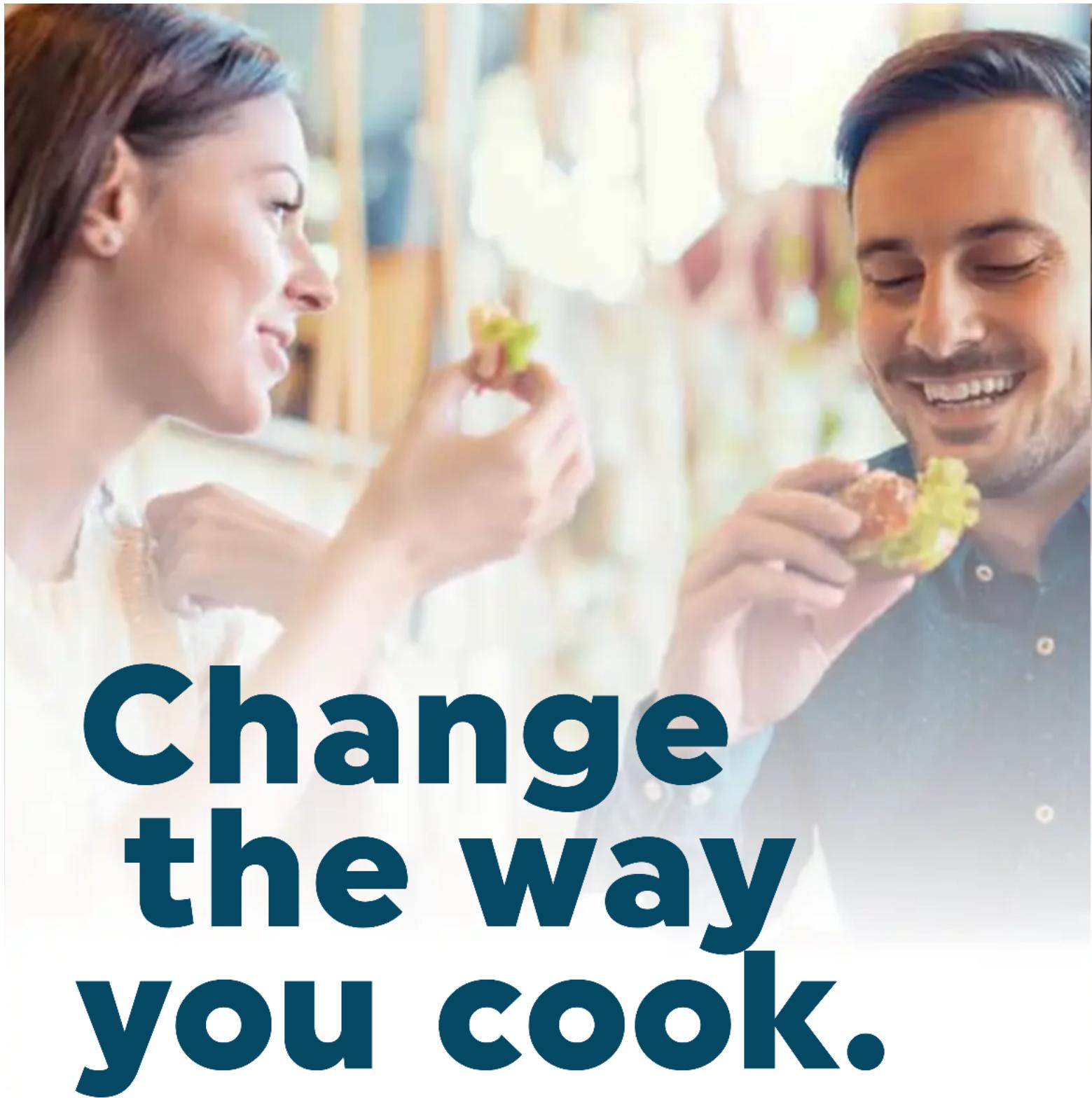 Change the way you cook.