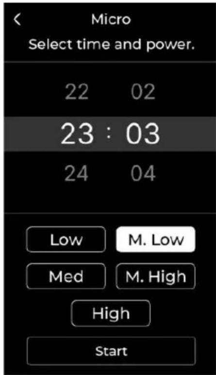 Micro Select time and power. 22 02 23 : 03 24 04 Low M. Low Med M. High High Start