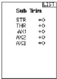 LIST Sub Trim STR +O THR +O AX1 +O AX2 +O AX3 +O