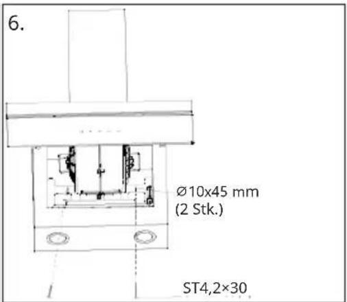 6. Ø10x45 mm (2 Stk.) ST4,2×30.