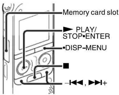 Memory card slot ▶ PLAY/ STOP•ENTER • DISP-MENU -◀◀, ▶▶▶+