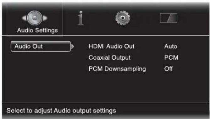 Audio Settings Audio Out HDMI Audio Out Auto Coaxial Output PCM PCM Downsampling Off Select to adjust Audio output settings