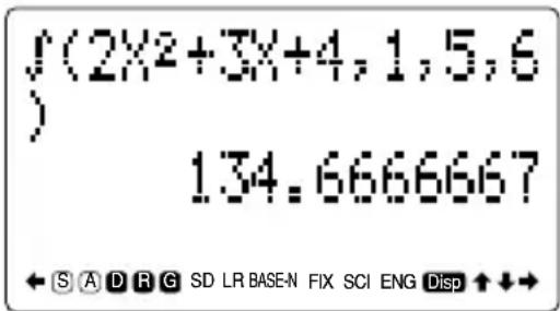 f(2x2+3x+4,1,5,6) 1.34.6666667 ← S A D R G SD LR BASE-N FIX SCI ENG Disp ↑↓↓