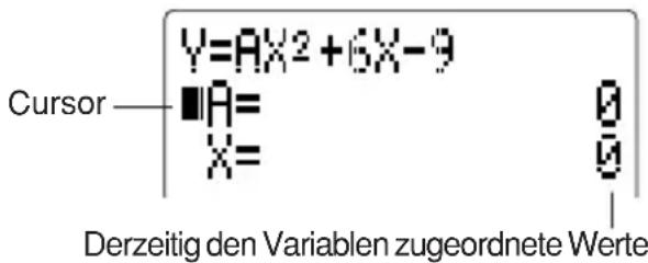 Cursor Y=AX²+GX-9 ■A= X= 0 0 Derzeitig den Variablen zugeordnete Werte