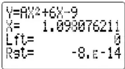 Y=AX²+6X-9 X= 1.098076211 Lft= Rst= -8.E-14