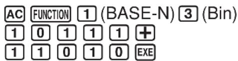 AC FUNCTION 1 (BASE-N) 3 (Bin) 1 0 1 1 1 + 1 1 0 1 0 EXE