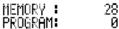 MEMORY : 28 PROGRAM: 0