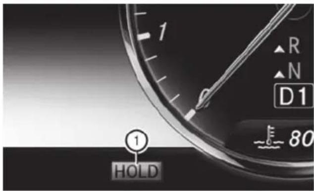 Mercedes-Benz S-Class - Activating the HOLD function - 1