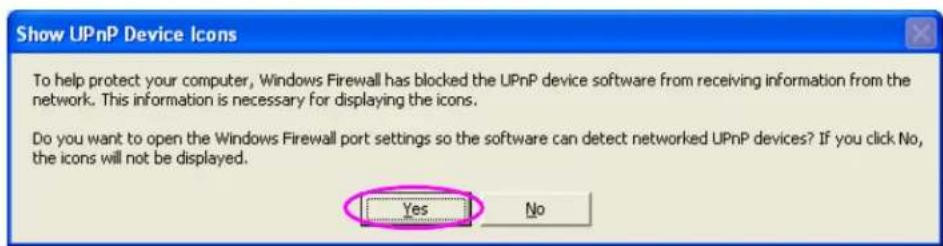 Show UPnP Device Icons To help protect your computer, Windows Firewall has blocked the UPnP device software from receiving information from the network. This information is necessary for displaying the icons. Do you want to open the Windows Firewall port settings so the software can detect networked UPnP devices? If you click No, the icons will not be displayed. Yes No