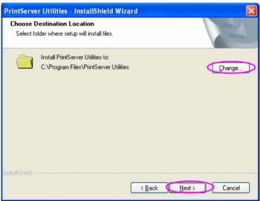 PrintServer Utilities - InstallShield Wizard Choose Destination Location Select folder where setup will install files. Install PrintServer Utilities to: C:\Program Files\PrintServer Utilities Change... InstallShield < Back Next > Cancel
