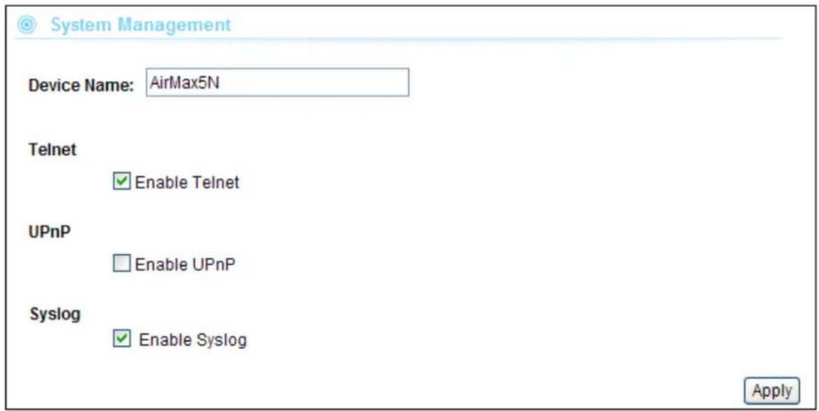 System Management Device Name: AirMax5N Telnet Enable Telnet UPnP Enable UPnP Syslog Enable Syslog Apply