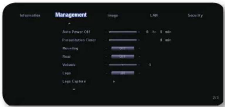 Information Management Image LAN Security Auto Power Off 0 hr 0 min Presentation Timer 0 min Mounting Off Rear Off Volume 5 Logo Off Logo Capture 2/3