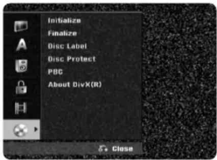 Initialize Finalize Disc Label Disc Protect PBC About DivX(R) Close
