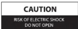 CAUTION RISK OF ELECTRIC SHOCK DO NOT OPEN