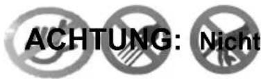 ACHTUNG: Nicht