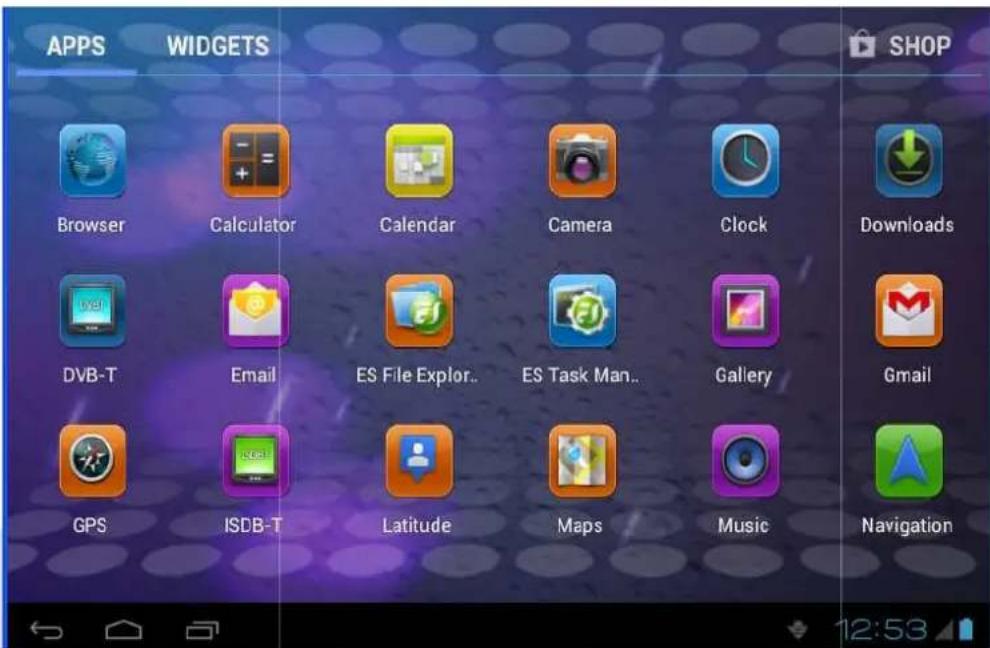 APPS WIDGETS Browser Calculator Calendar Camera Clock Downloads DVB-T Email ES File Explor.. ES Task Man.. Gallery Gmail GPS ISDB-T Latitude Maps Music Navigation