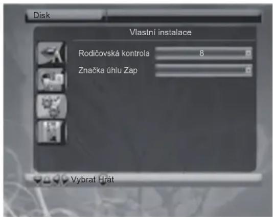 Disk Vlastní instalace Rodičovská kontrola 8 Značka úhlu Zap Vybrat Hrát