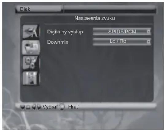 Disk Nastavenia zvuku Digitálny výstup SPIDF/PCM Downmix Lo / Ro Vybrať Hrať