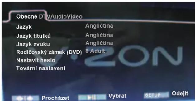 Obecné DTVAudioVideo Jazyk Angličtina Jazyk titulků Angličtina Jazyk zvuku Angličtina Rodičovský zámek (DVD) 8 Adult Nastavit heslo Tovární nastavení Procházet Vybrat SETUP Odejít