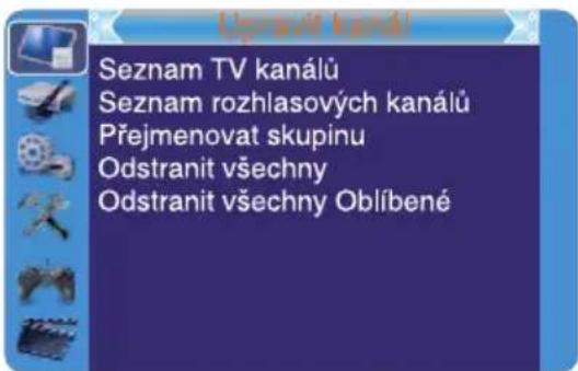 Seznam TV kanálů Seznam rozhlasových kanálů Přejmenovat skupinu Odstranit všechny Odstranit všechny Oblíbené