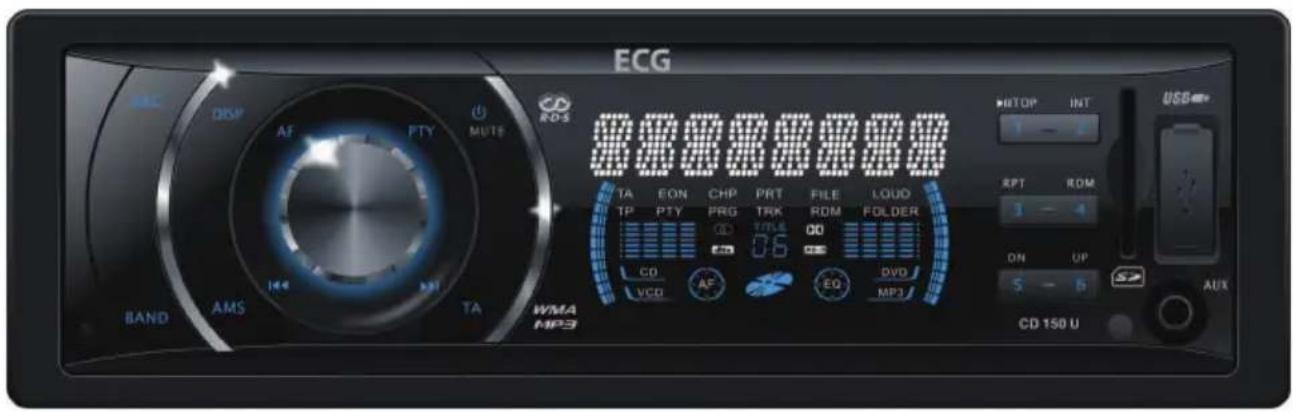 ECG BAND AMS TA WMA MP3 DSP AF PTY MUTE RD-S TA EON CHP PRT FILE LOUD TP PTY PRG TRK ROM FOLDER CD VCD AF EQ DVD MP3 HITOP INT USB 1 - 2 RPT ROM 1 - 4 ON UP 5 - 6 AUX CD 150 U