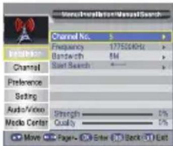Media/Installation/MarketSearch Channel No. 1 Frequency 177500kHz Bandwidth 8M Start Search Channel Preference Setting Audio/Video Strength 0% Audio Center Quality 0% Move Page- Enter Back Add